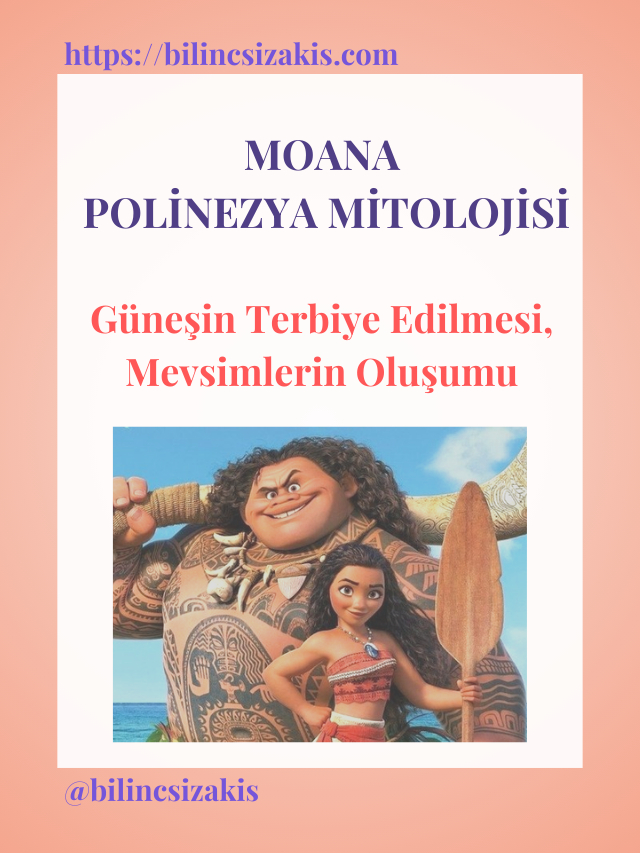 Moana ve Polinezya Mitolojisi